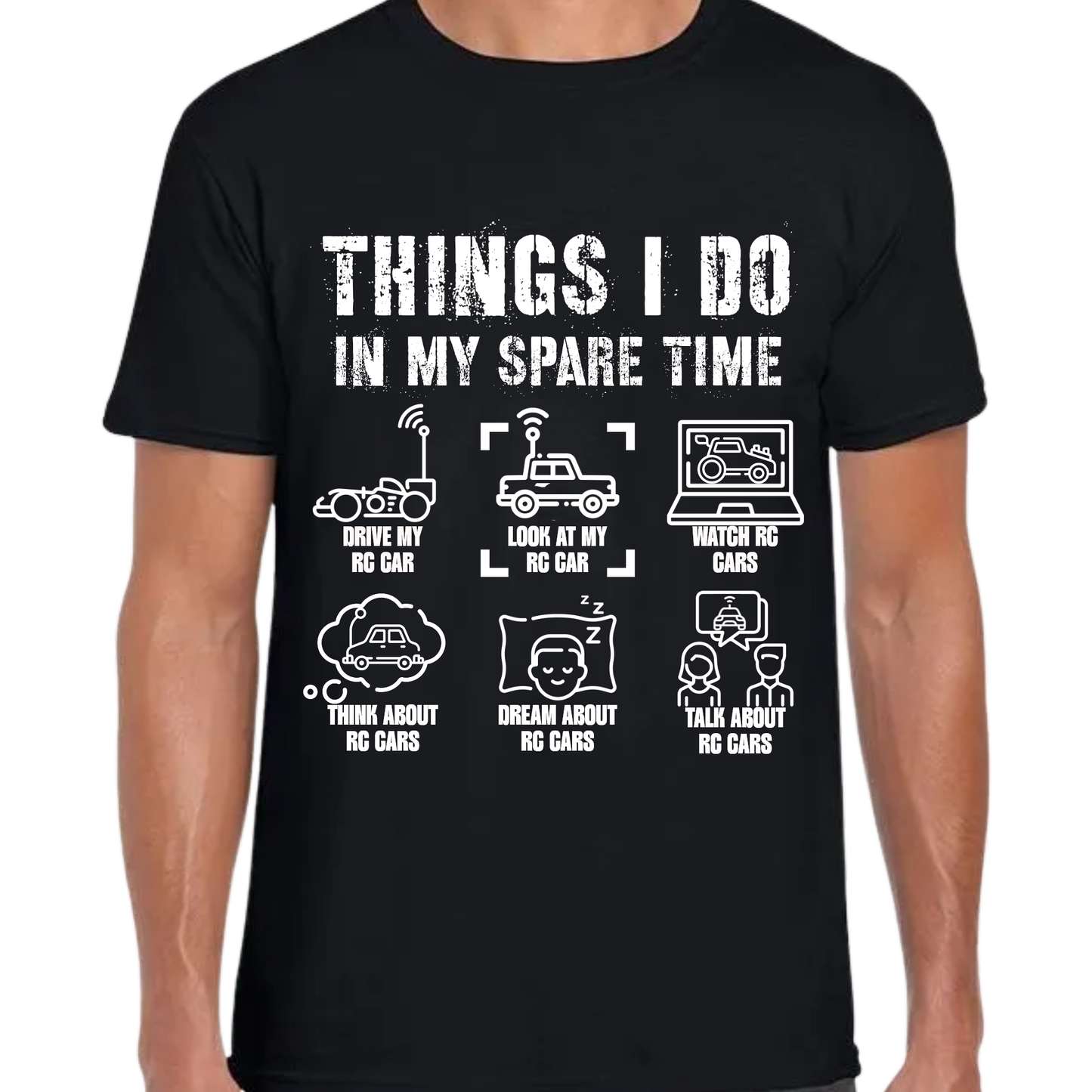 T-SHIRT - THINGS I DO IN MY SPARE TIME (RC RELATED)