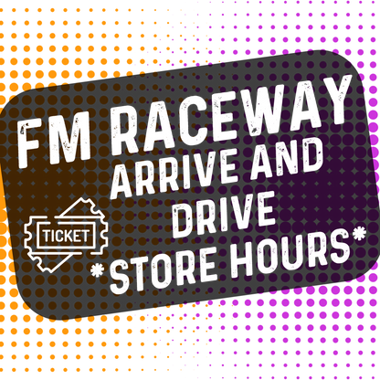 FM Raceway - Arrive and Drive - UNLIMITED DRIVE + CHARGING (1 Person Driving / Store Hours) - (Use of own Car/Buggy - 1/10th or Smaller) Select Store Collection at Checkout