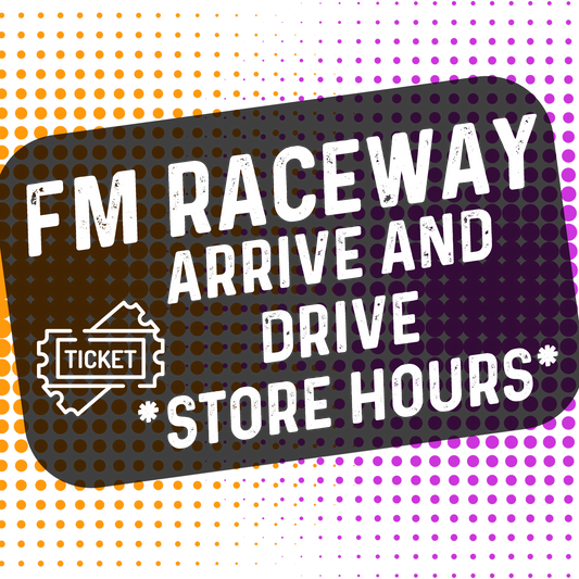 FM Raceway - Arrive and Drive - UNLIMITED DRIVE + CHARGING (1 Person Driving / Store Hours) - (Use of own Car/Buggy - 1/10th or Smaller) Select Store Collection at Checkout